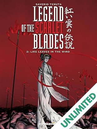 Legend of the Scarlet Blades Vol. 2: Like Leaves in the Wind